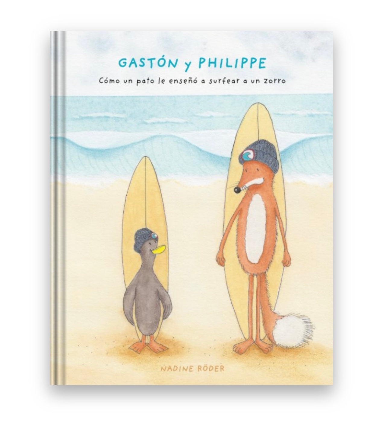 Book 1 "GASTÓN y PHILIPPE - Cómo un pato le enseñó a surfear a un zorro"